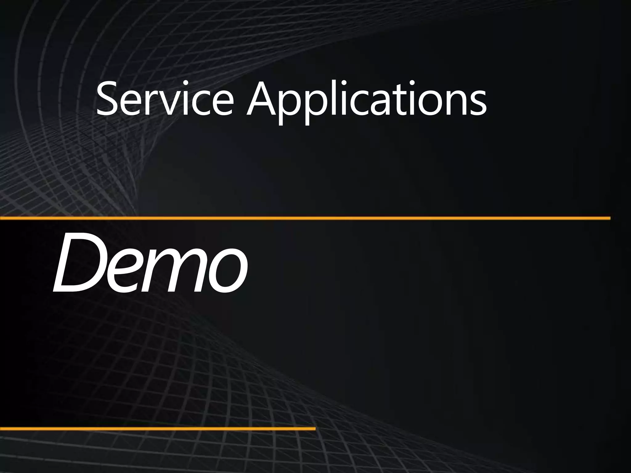 Service ApplicationsDemo 