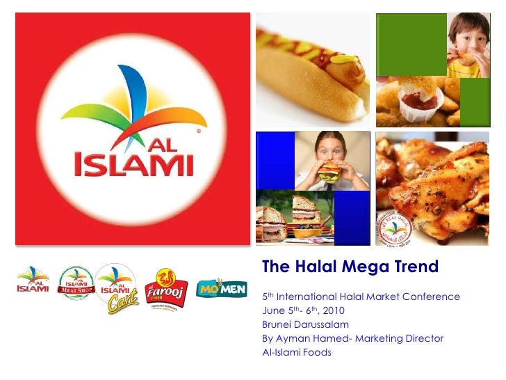 Ayman Hamed Halal As A Mega Trend In The Food Industry Ihmc 2010 Day
