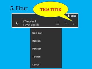 5. Fitur TIGA TITIK
 