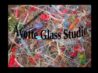 Ayotte Glass Studio 