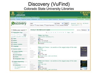 Discovery   (VuFind) Colorado State University Libraries 