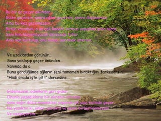 Bu bir an geçer aklından… Güler geçersin, sonra ağlar geçersin, sonra düşünürsün. Ama bu kez geçemezsin..! Bütün vücudunu o an çok kenarlı kırmızı yapışkan ipler sarar. Seni kımıldayamayacak derecede tutar. Ama sen kurtulup, onu bulup, sarılmak istersin. Ve uzaklardan görünür… Sana yaklaşıp geçer önünden… Yanında da o. Bunu gördüğünde ağların seni tamamen bıraktığını farkedersin… “ Hadi orada işte git!!” dercesine... Gidemezsin, adımların geri gider. Onunla yaşadıkların bir ekranın altından  sana sağır dilsiz muamelesi yaparak alt yazı halinde geçer… Ne yazıktır ki, onları görüntü ve sesle birleştiremezsin. Ve vazgeçersin. 