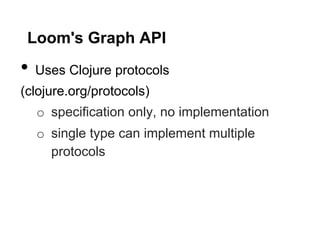 Loom and Graphs in Clojure | PDF