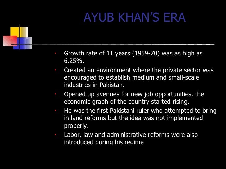 Ayub Khan Regime Presentation