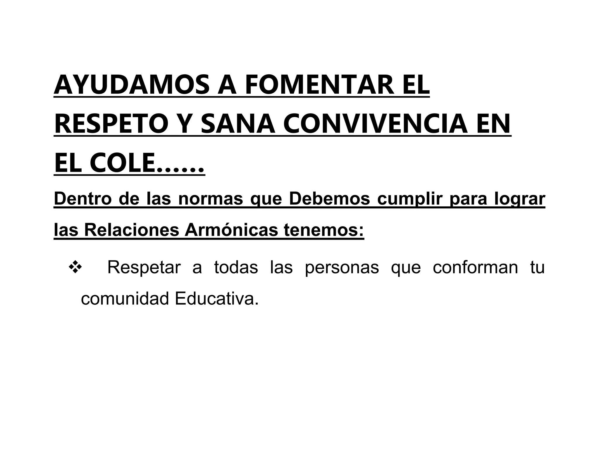 AYUDAMOS A FOMENTAR EL RESPETO Y SANA CONVIVENCIA EN EL COLE.docx