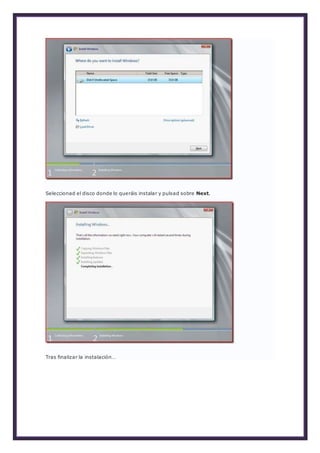 Seleccionad el disco donde lo queráis instalar y pulsad sobre Next.
Tras finalizar la instalación…
 