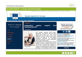 Iniciativas Europeas
Envejecimiento - Fondo Social Europeo
 