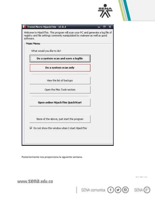 GC-F -005 V. 01
Posteriormente nos proporciona la siguiente ventana:
 