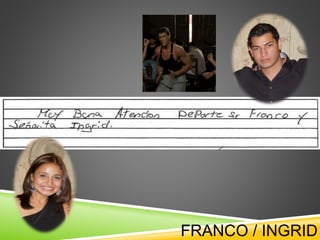 FRANCO / INGRID