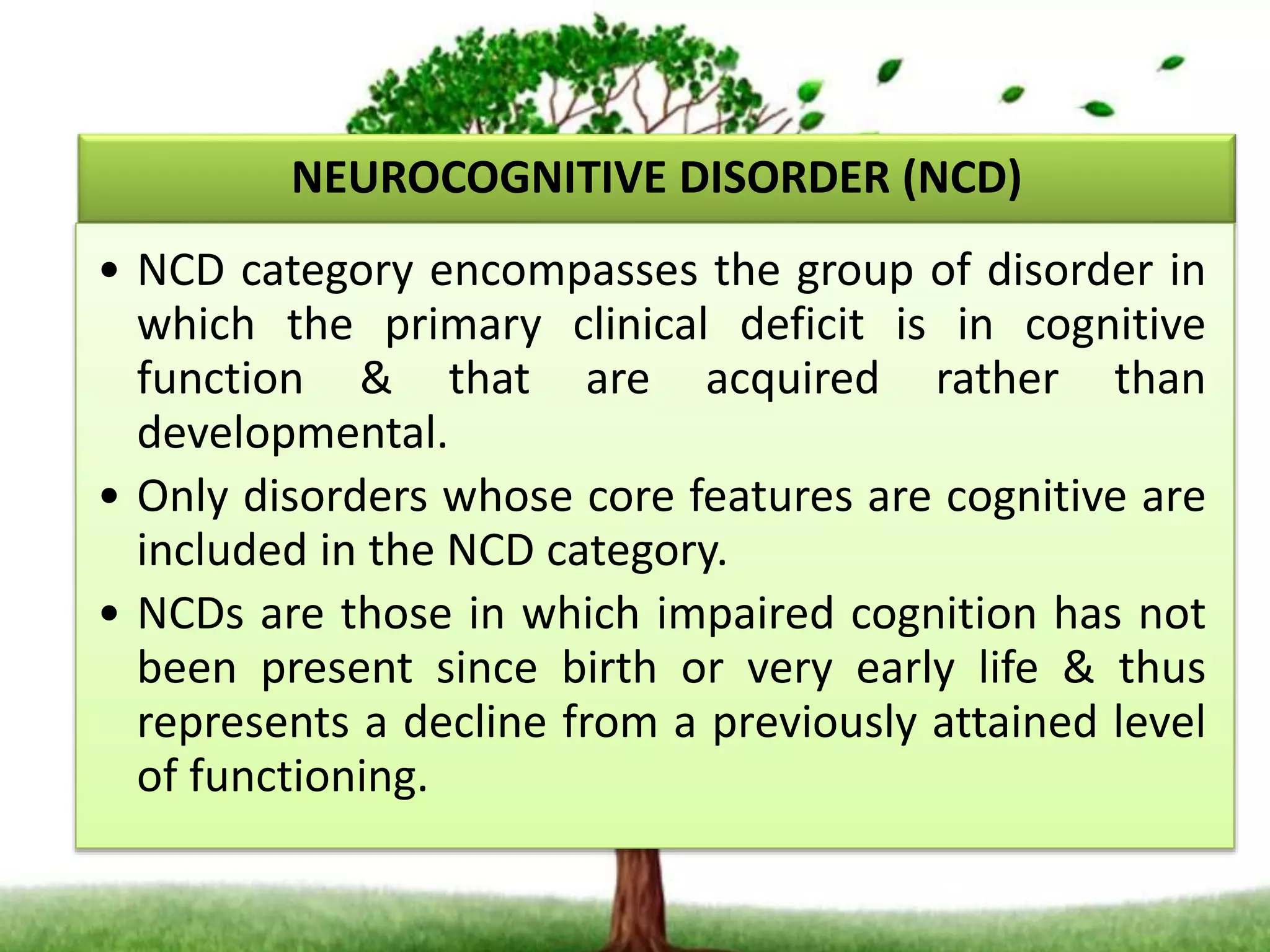 NEUROCOGNITIVE DISORDER (NCD) | PPT