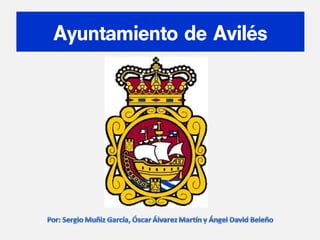 Ayuntamiento de Avilés
 