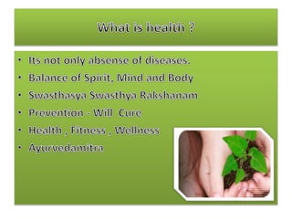 Ayurveda For Wellness,  Fitness, Cure and Way of life . " Ayurvedamitra Wellness Programme With Lifestyle Management .   "