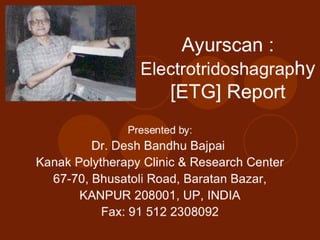 Ayurscan: Electrotridoshagraphy {ETG} Report