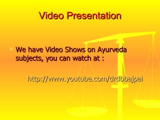 Video Presentation ,[object Object],[object Object]