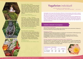 Spirituelles Natur Fasten
Fasten reinigt dich körperlich und geistig. Spirituelle
Erkenntnisse, subtile Fähigkeiten und eine Offen-
barung der kosmischen Einheit können dir zuteil
werden. Wanderungen an heilige Orte mit schama-
nischen Ritualen, Schweigephasen, tägliche Yoga-
stunden, Mantra-Singen, Reinigungstechniken aus
Yoga und Ayurveda unterstützen dich. Fastenart:
Saftfasten.
BM 27.9.-4.10. SL: Satyadevi Bretz
MZ 555 €; DZ 668 €; EZ 786 €; S/Z/Womo 464 €
Heilfasten - 7 Tage, 7 Chakras
Fasten reinigt und entlastet den gesamten Orga-
nismus. Nach anfänglichen Entgiftungserscheinungen
fühlst du dich bald leicht und locker. Wahrnehmung
und Sinne werden geschärft. Bewegung – Spazier-
gänge, Gymnastik, Yoga, Nordic Walking – aktiviert
den Stoffwechsel und die Entschlackung. Theorie zu
Fasten und gesunder Ernährung jeweils mit Bezug
auf die 7 Chakras, die Hauptenergiezentren.
BM 21.-28.7. SL: Satyam Joachim Clemens
MZ 555 €; DZ 668 €; EZ 786 €; S/Z/Womo 464 €
Fastenkursleiter Ausbildung
Lerne, als Fastenkursleiter/in selbstständig tätig zu
werden mit Einzel- oder Gruppenberatung, Vorträgen,
Fastenkuren am Wohnort oder im Urlaub, mit Ein-
richtungen der Erwachsenenbildung zu kooperieren
wie VHS und Familienbildungsstätten, mit Ärzten,
Kurverwaltungen, Kliniken und Wellnesshotels.
1. Woche Theorie, 2. Woche Praxis-Fastenwoche.
BM 6.-20.10.
SL: Premajyoti Schumann
MZ 1.218 €; DZ 1.446 €; EZ 1.683 €; S/Z/Womo 1.036 €
Individualgäste sind das ganze Jahr über jederzeit willkommen. Du kannst kommen, wann du willst, so lange du
willst. Wenn du noch nie in einem Haus Yoga Vidya warst, solltest du den Ankunftstag auf Freitag oder Sonntag
legen, damit du eine Einführung ins Yoga und eine Hausführung bekommen kannst.
Im Westerwald nur möglich, wenn du bereits ein Seminar bei Yoga Vidya besucht hast und den Tagesablauf kennst.
Wir sind kein übliches Hotel, sondern ein vegetarisch-veganes und rauchfreies Yoga-Seminarhaus. Auch unsere
Urlaubs- und Wellnessgäste bereichern daher ihren Aufenthalt mit Yogastunden, Tiefenentspannung, Meditation
und Mantra-Singen. Du hast darüber hinaus die Möglichkeit, täglich an Vorträgen über Yoga, Gesundheit und
Spiritualität teilzunehmen.
INDIVIDUALGAST - PRO PERSON
Zeitraum	 MZ	 DZ	 EZ	 S/Z/Womo
Fr.- So. pro Tag 	 58 € 	 74 €	 92 €	 45 €
So.-Fr. pro Tag	 51 € 	 67€	 84 €	 38 €
Yogaferien individuell
„Werde dein eigener Arzt. Unterstütze die Natur,
aber zwinge sie nicht – lass die Natur dich heilen.“ ~ Swami Sivananda
Zusätzliche individuelle Freizeitangebote:
Nordic Walking in Bad Meinberg
Mittwochs und Samstags bieten wir geführte Nordic Walking Touren in der wunderschönen Umgebung an.
Du lernst die Technik unter Anleitung. Stöcke haben wir hier.
Schwimmen und Sauna
In Bad Meinberg: Das Bad Meinberger Badehaus mit Außenbecken, Saunalandschaft und Meersalzgrotte liegt
direkt neben uns (5 Min.). Vergünstigte Karten an der Rezeption.
Im Westerwald: Die Erlebnis- und Saunalandschaft Monte Mare in Rengsdorf lädt zum Relaxen ein.
An der Nordsee: Frieslandtherme in unmittelbarer Meeresnähe. Vergünstigter Eintritt mit Kurkarte.
Im Allgäu: Im Haus steht dir eine kleine Sauna zur Verfügung.
Alternativ: Hauseigenes Schwimmbad und hauseigene Sauna in Bad Meinberg:
Unser Schwimmbad ist auf wohlige 32º C beheizt. Unsere Gäste bestätigen uns eine hervorragende Was-
serqualität und eine angenehme Atmosphäre. Bei einer Wassertiefe von 1,34 Metern kannst du bei uns
schwimmen und entspannen. Eintrittbändchen und Öffnungszeiten erfrage bitte an unserer Rezeption.
Schwimmbadnutzung kostenlos, Sauna gegen Gebühr.
34 35Alle Seminare und Aufenthalte mit Meditation, Mantra-Singen und Yogastunden. Abkürzungen, Tagesablauf siehe Seite 37 Anmeldeformular siehe Seite 38. Tel. Anmeldung + Infos tägl. 8:00-20:00 Uhr BM: 05234/87-0
 