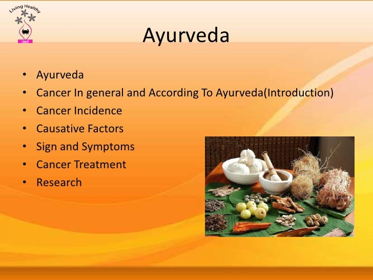 Ayurveda as Cancer Treatment