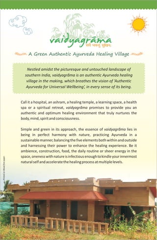 Ayurveda Healing Village, Vaidyagrama Ayurveda Healing Village