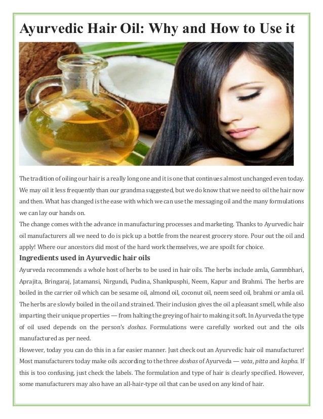 Ayurvedic hair oil why and how to use it