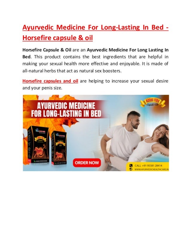 Ayurvedic medicine for long lasting in bed horsefire capsule and oil