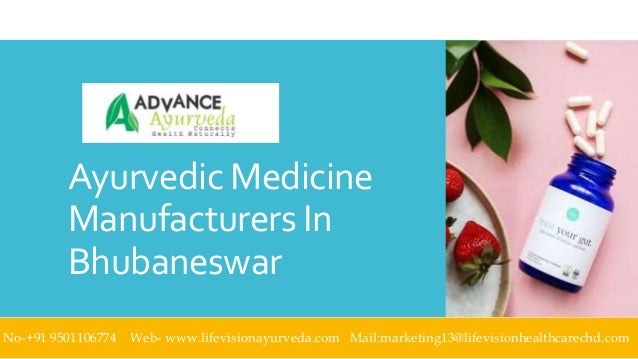 Ayurvedic Medicine
Manufacturers In
Bhubaneswar
No-+91 9501106774 Web- www.lifevisionayurveda.com Mail:marketing13@lifevisionhealthcarechd.com
 