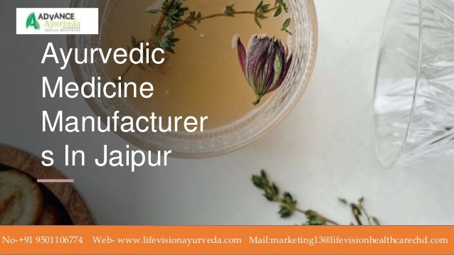 Ayurvedic
Medicine
Manufacturer
s In Jaipur
No-+91 9501106774 Web- www.lifevisionayurveda.com Mail:marketing13@lifevisionhealthcarechd.com
 