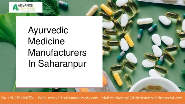 Ayurvedic
Medicine
Manufacturers
In Saharanpur
No-+91 9501106774 Web- www.lifevisionayurveda.com Mail:marketing13@lifevisionhealthcarechd.com
 