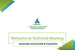 Welcome to Technical Meeting Sustainable Animal health & Productivity 