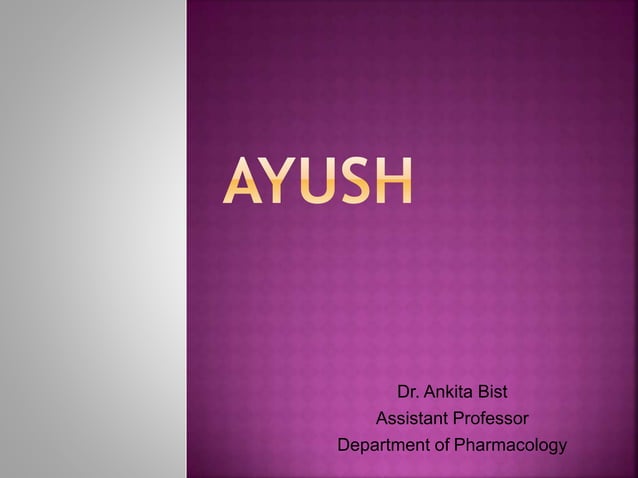 Ayush | PPTX