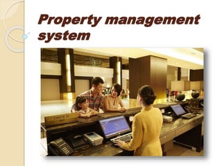 Property management
system
 