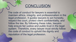 Presentation on Code of conduct for lawyers pptx.pptx