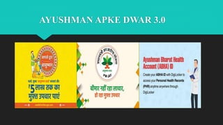 AYUSHMAN APKE DWAR 3.0
 
