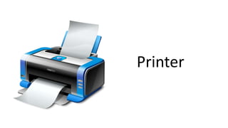 Input ,Output & Storage Devices | PPTX