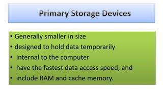 Input ,Output & Storage Devices | PPTX