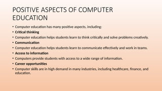 presentation slides on education and importance of computer in | PPTX