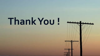ThankYou !
 