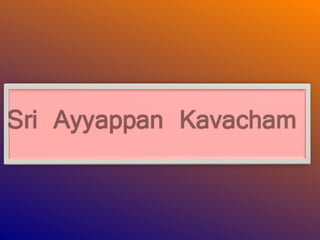 Sabarimala Ayyappa Kavacham (Dharmasasta)