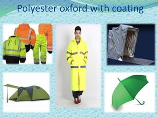Polyester oxford with coating
 