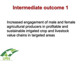 Introduction to Livestock and Irrigation Value Chains for Ethiopian Smallholders (LIVES) Project