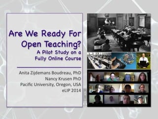 Are We Ready for Open Teaching?  eLIP Presentation October 2014