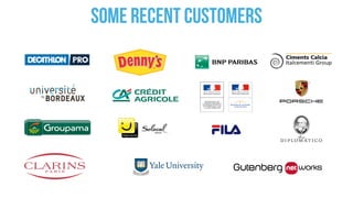 some recent customers
 