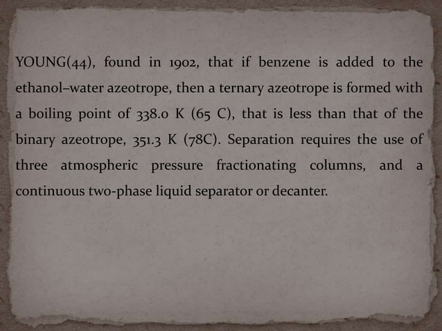 Azeotropic and extractive distillation ppt 1 | PPTX | Chemistry | Science