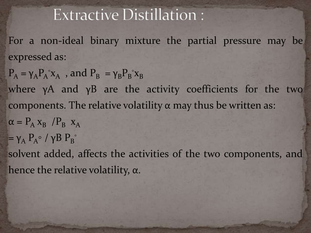 Azeotropic and extractive distillation ppt 1 | PPTX | Chemistry | Science