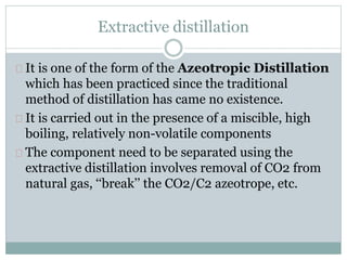Azeotropic Distillation | PPTX