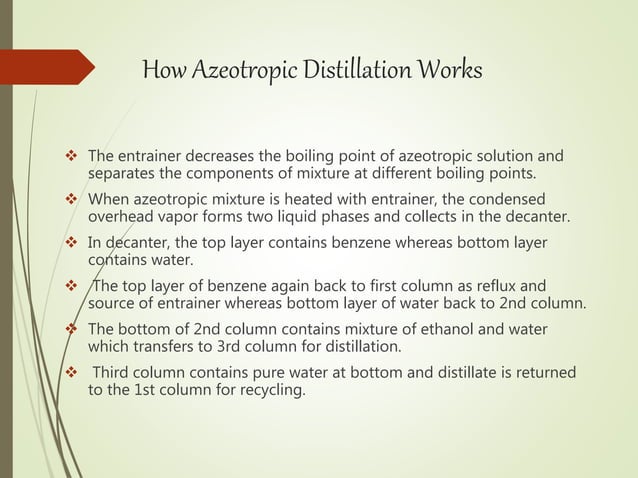 Azeotropic distillation | PPTX