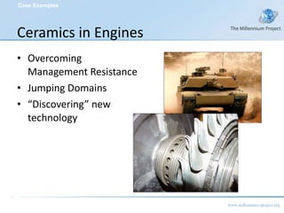Ceramics in Engines Overcoming Management Resistance Jumping Domains “ Discovering” new technology Case Examples 