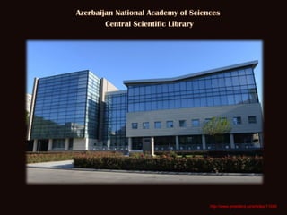 Azerbaijan libraries and ADA University library | PPT