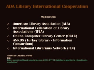 Azerbaijan libraries and ADA University library | PPT