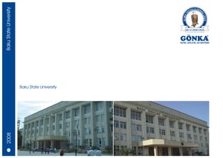 Baku State University




                        Baku State University
 2008




   32/33
 