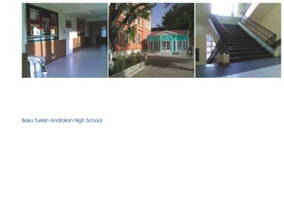 Baku Turkish Anatolian High School
 