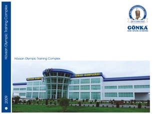 8/9
      2009             Hövsan Olympic Training Complex




             Hövsan Olympic Training Complex
 